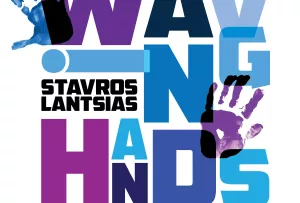 HJS Stavros Lantsias - Waving Hands (1LP, 180g, Gatefold Cover) - Płyta Winylowa